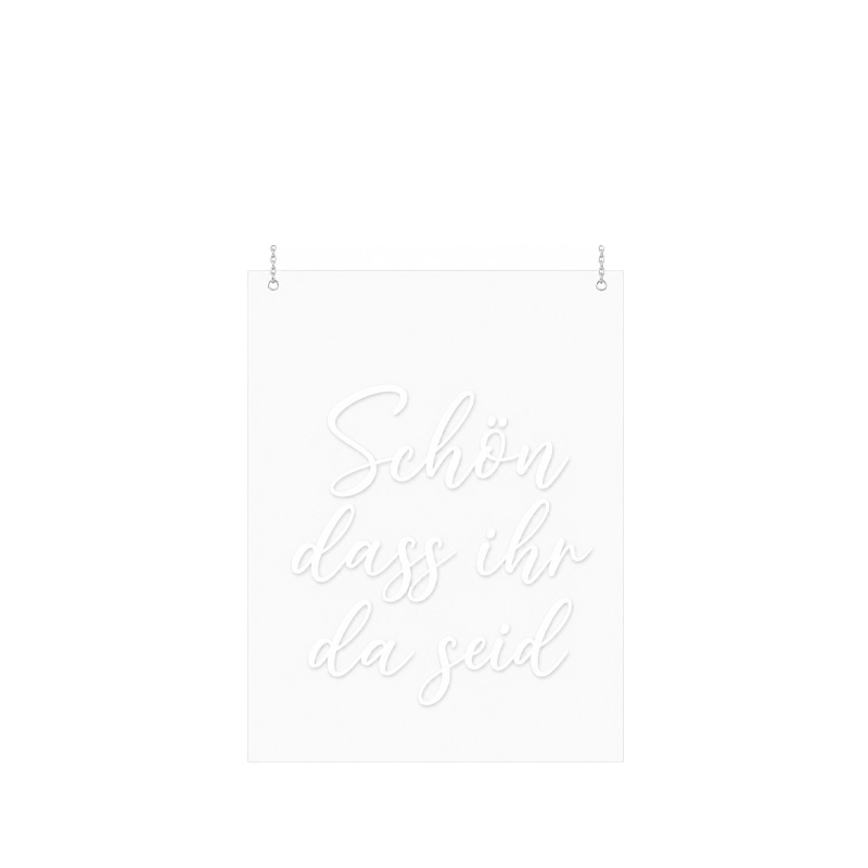 Willkommensschild/ Acryl Schild  "Schön dass ihr da seid" mieten für Hochzeit und Event